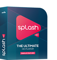 Splash the ultimate HD video player